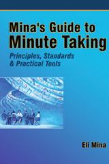 Minas Guide to Minute Taking - Principles, Standards and Practical Tools